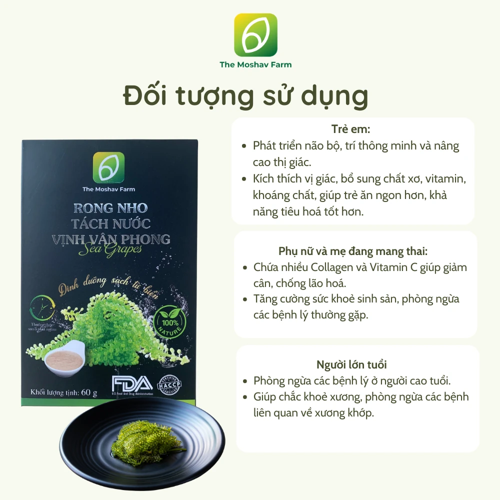 Đối Tượng Sử Dụng Rong Nho Tách Nước Vịnh Vân Phong - The Moshav Farm - 1shop.com.vn
