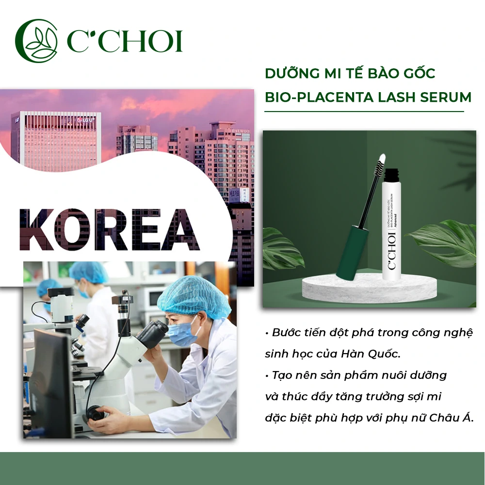 Dưỡng Mi Tế Bào Gốc C'choi - Bio-placenta Lash Serum - Bước đột Phá Trong Công Nghệ Sinh Học Hàn Quốc - 1shop.com.vn